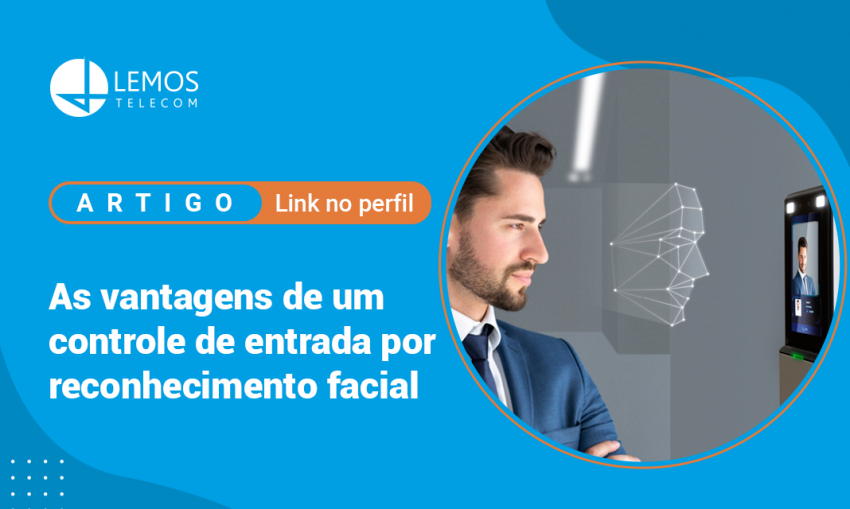 As vantagens de um controle de entrada por reconhecimento facial