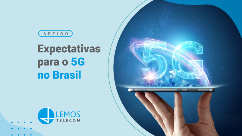 Expectativas para o 5G no Brasil