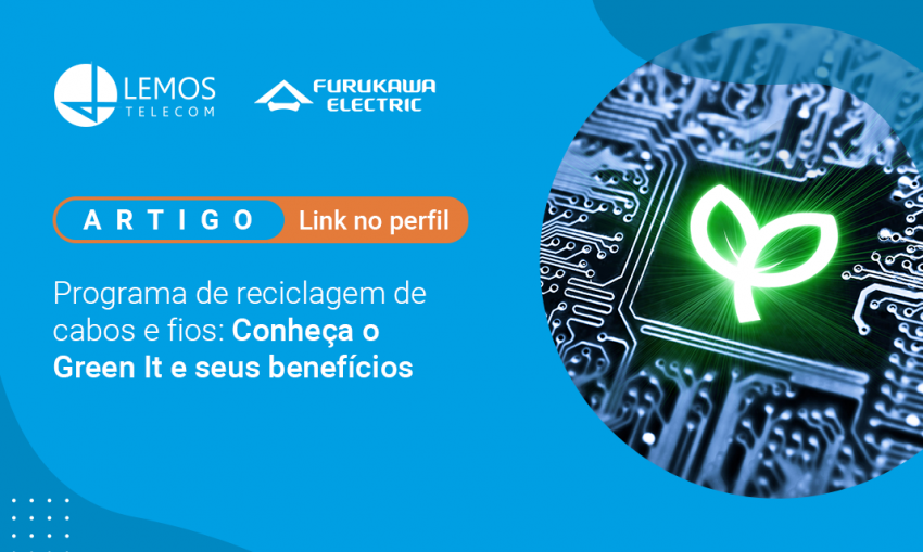 Programa de reciclagem de cabos e fios: Conheça o Green It e seus benefícios