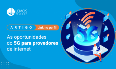 As oportunidades do 5G para provedores de interne